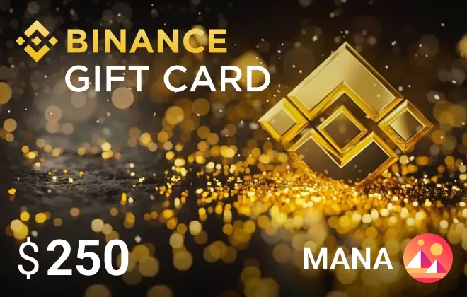 Binance MANA $250 Binance MANA $250