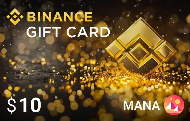 Binance MANA $10 Binance MANA $10